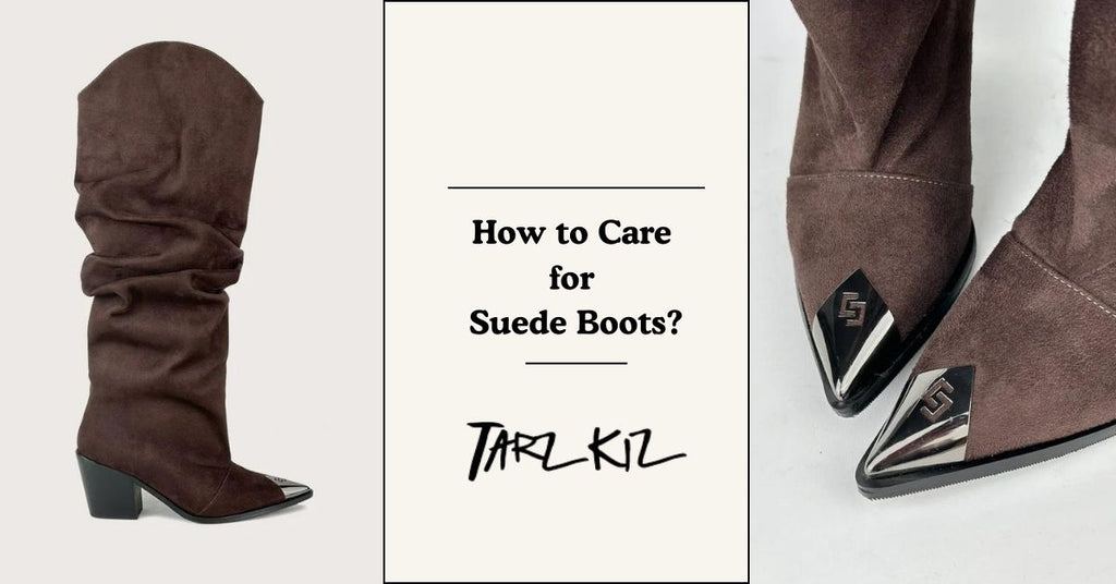 How to Care for Suede Boots?
